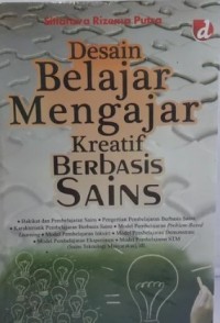Image of Desain Belajar Mengajar Kreatif Berbasis Sains