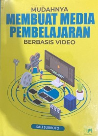 Image of Mudahnya Membuat Media Pembelajaran berbasis Video