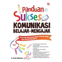 Image of Panduan Sukses Komunikasi Belajar Mengajar