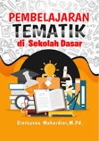 Image of Pembelajaran Tematik di Sekolah Dasar